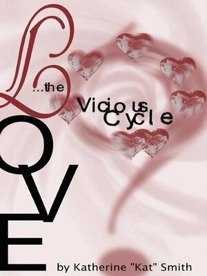 cover image of Love the Vicious Cycle